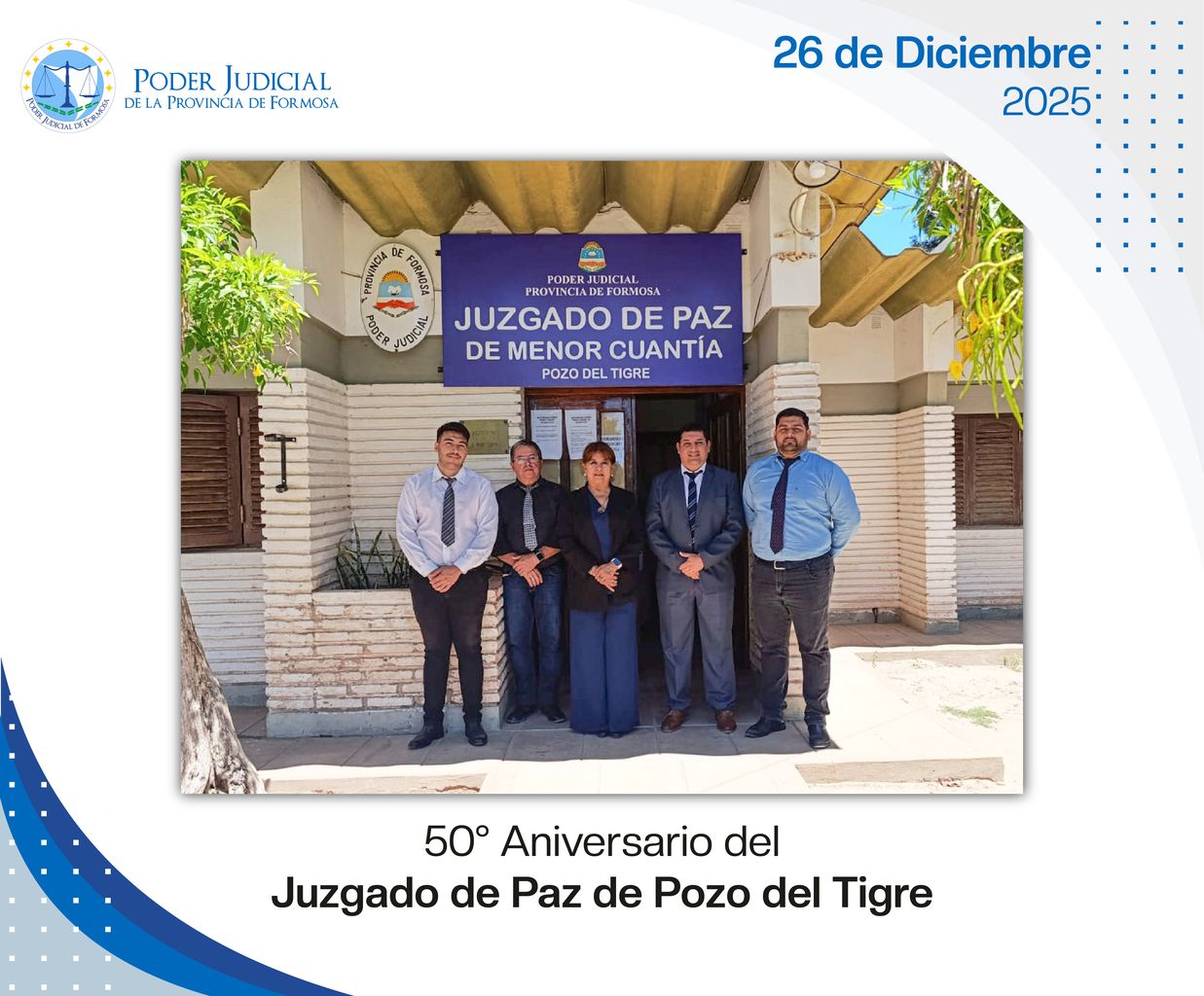 Efemérides - 50º Aniversario Juzgado de Paz Pozo del Tigre