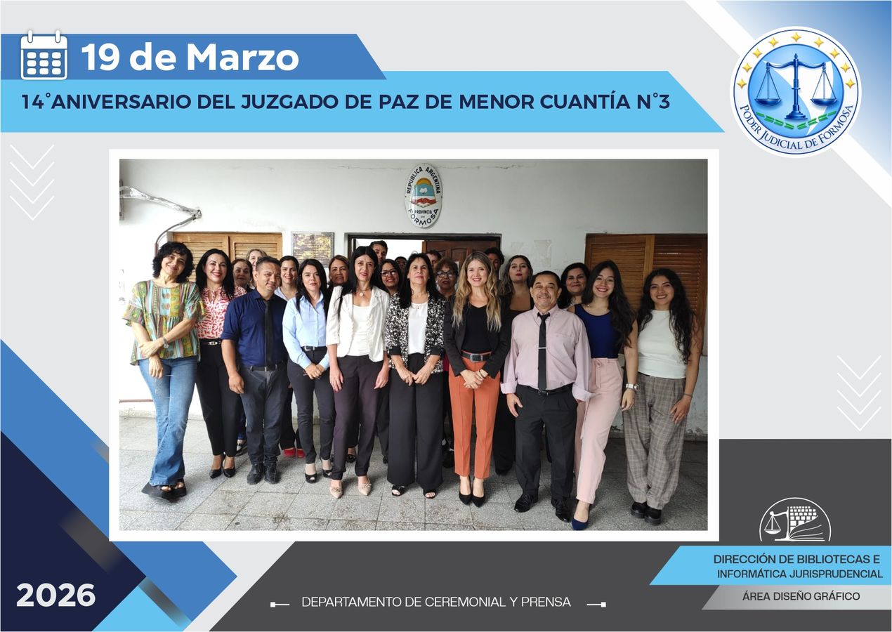 Efemérides - 14º Aniversario Juzgado de Paz 3